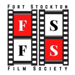 Fort Stockton Film Society Screenings