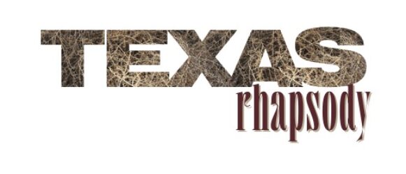 Texas Rhapsody (premiere March 2026)